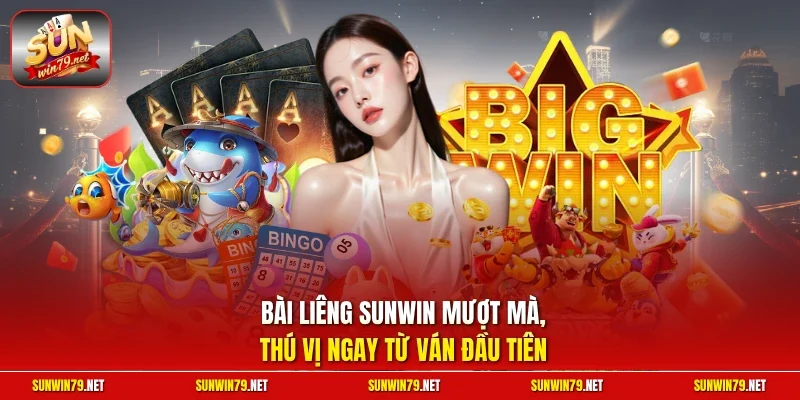 Bài Liêng SUNWIN mượt mà, thú vị ngay từ ván đầu tiên